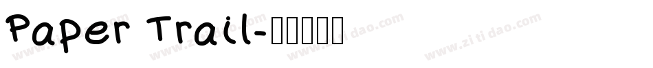 Paper Trail字体转换